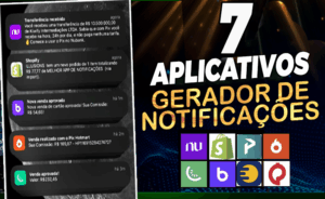 7 APLICATIVOS GERADOR DE NOTIFICÂO