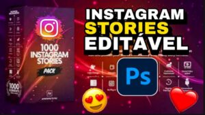 MEGA PACK INSTAGRAM STORYS EDITAVEIS PSD
