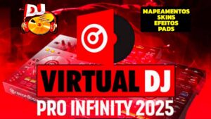 PACK VIRTUAL DJ 2025 PRO INFINITY ATUALIZADO +Efeitos +Pads +Mapeamento +Tutorial