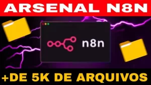 PACK ARSENAL N8N +DE 5K DE ARQUIVOS DE ALTO DESEMPENHO ATUALIZADO