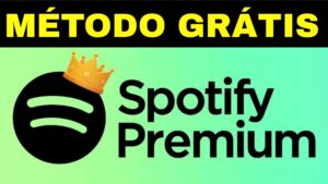 MÉTODO SPOTIFY PREMIUM GRATIS