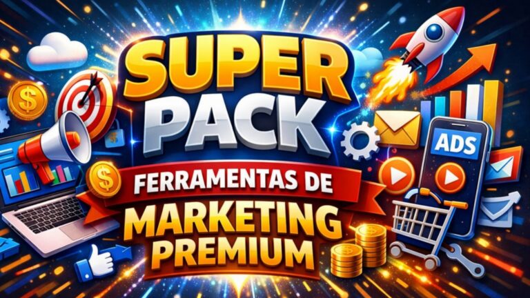 Super Pack de Ferramentas de Marketing Premium