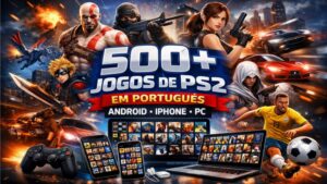 Sistema +500 Jogos de Ps2 em Português Para Android Iphone Pc +Bonus
